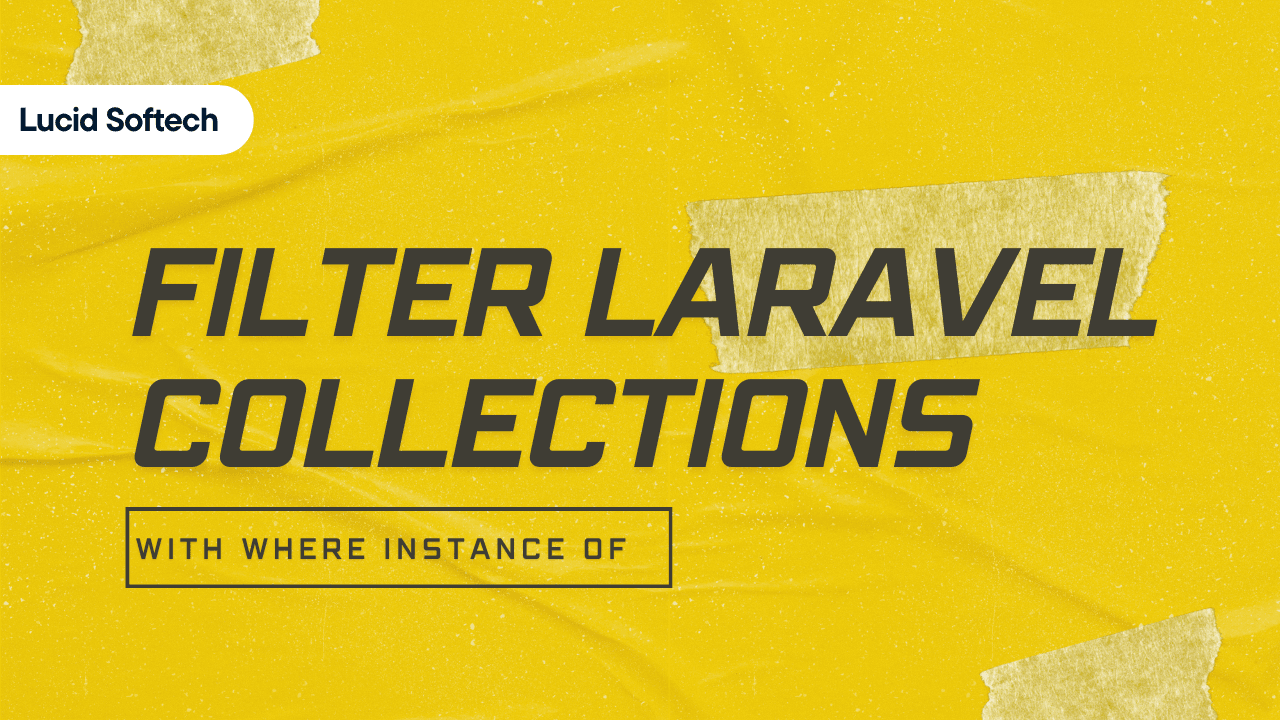 Filter Laravel Collections with where Instance Of