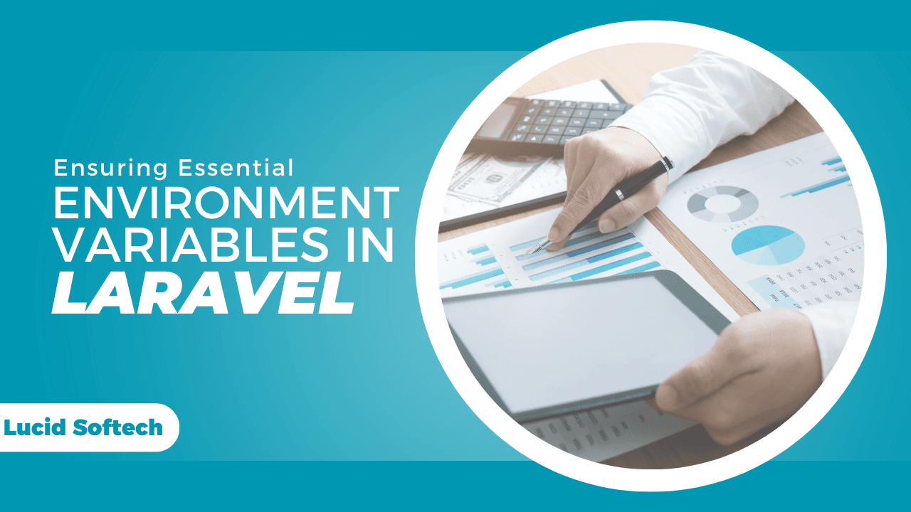 Ensuring Essential Environment Variables in Laravel