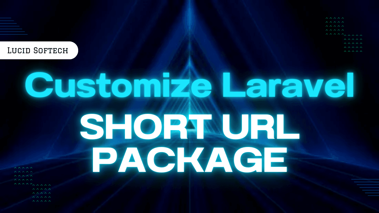 Customize Laravel Short URL Package