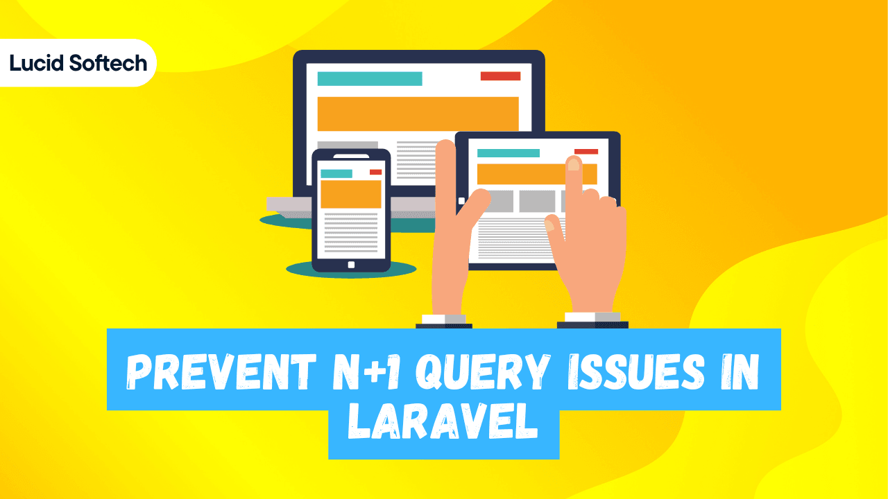 Prevent N+1 Query Issues in Laravel