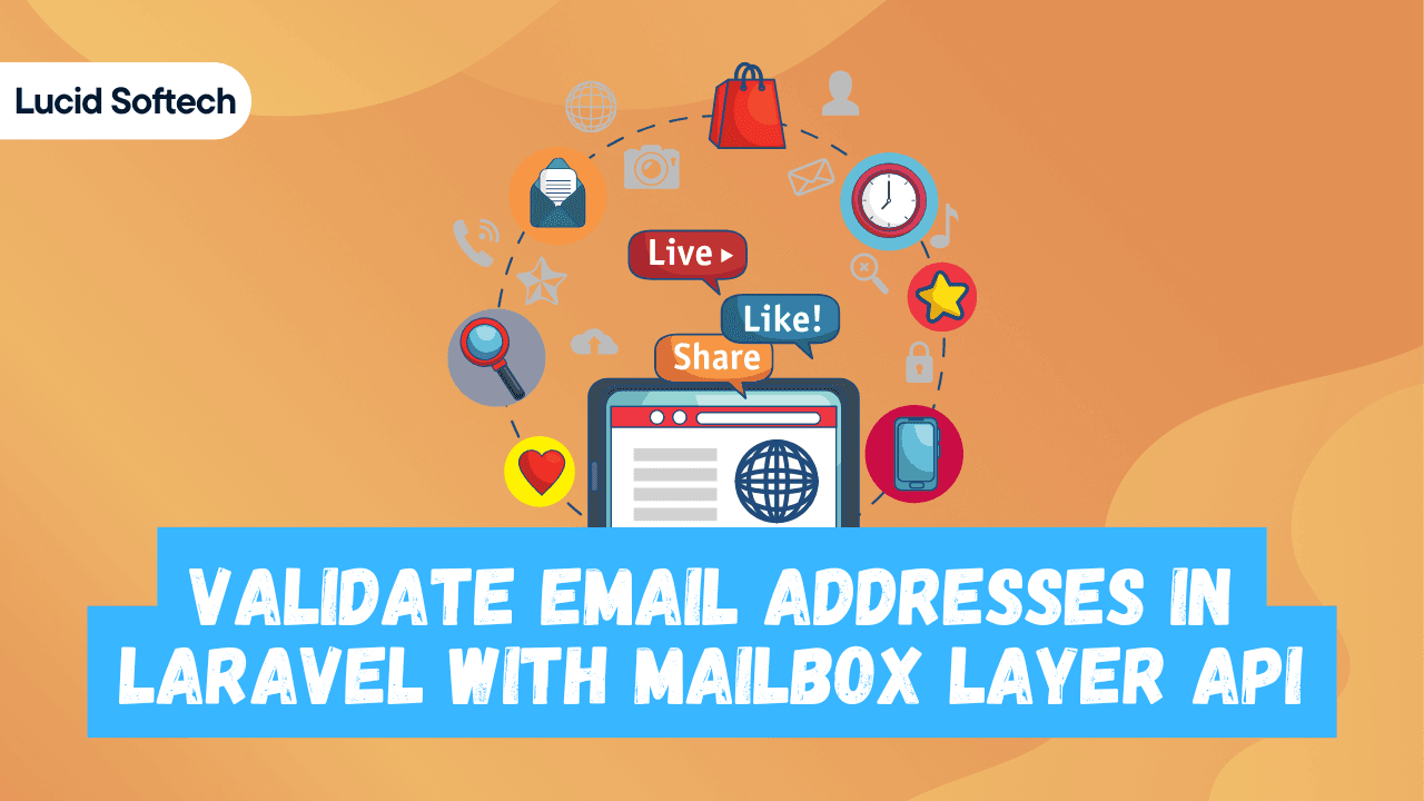 Validate Email Addresses in Laravel with Mailbox Layer API