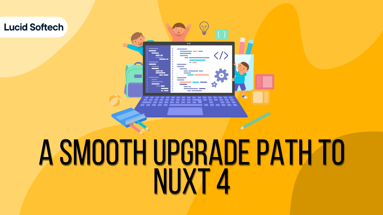 A Smooth Upgrade Path to Nuxt 4